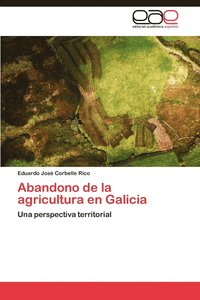 bokomslag Abandono de la agricultura en Galicia