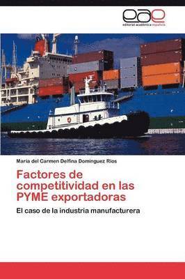 Factores de competitividad en las PYME exportadoras 1