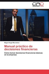 bokomslag Manual Practico de Decisiones Financieras