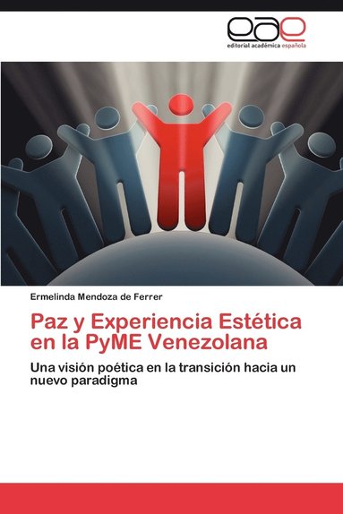 bokomslag Paz y Experiencia Esttica en la PyME Venezolana