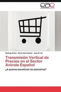 bokomslag Transmisin Vertical de Precios en el Sector Avcola Espaol