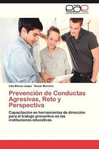 bokomslag Prevencion de Conductas Agresivas, Reto y Perspectiva