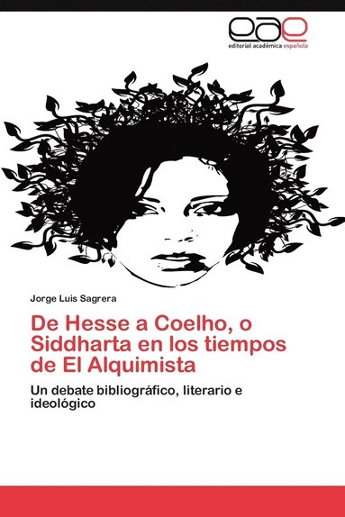 bokomslag de Hesse a Coelho, O Siddharta En Los Tiempos de El Alquimista