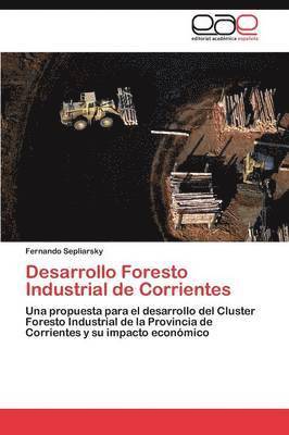 bokomslag Desarrollo Foresto Industrial de Corrientes