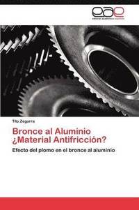 bokomslag Bronce al Aluminio Material Antifriccin?
