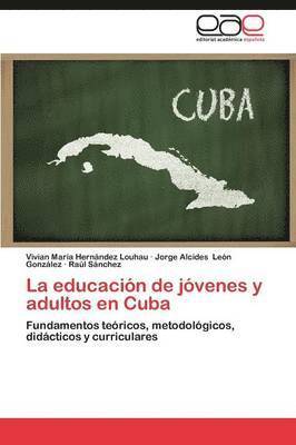 bokomslag La Educacion de Jovenes y Adultos En Cuba