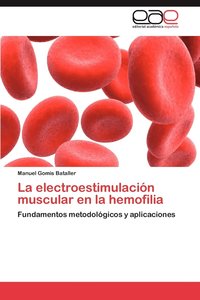 bokomslag La electroestimulacin muscular en la hemofilia