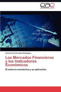 bokomslag Los Mercados Financieros y los Indicadores Econmicos