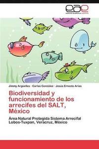bokomslag Biodiversidad y Funcionamiento de Los Arrecifes del Salt, Mexico