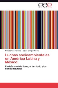bokomslag Luchas Socioambientales En America Latina y Mexico
