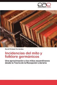 bokomslag Incidencias del Mito y Folklore Germanicos