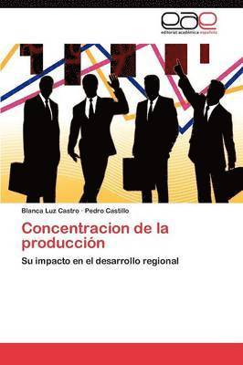 bokomslag Concentracion de La Produccion