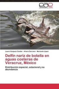 bokomslag Delfin Nariz de Botella En Aguas Costeras de Veracruz, Mexico