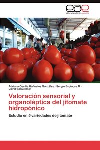 bokomslag Valoracin sensorial y organolptica del jitomate hidropnico
