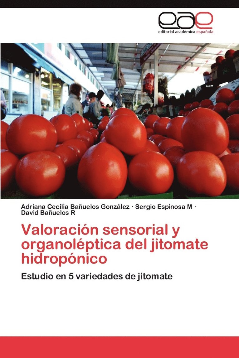 Valoracin sensorial y organolptica del jitomate hidropnico 1