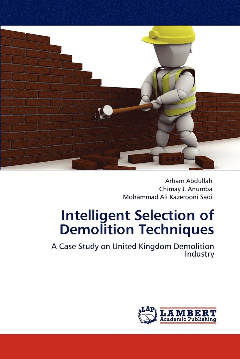 Intelligent Selection of Demolition Techniques 1