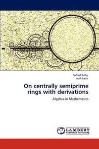 bokomslag On Centrally Semiprime Rings with Derivations