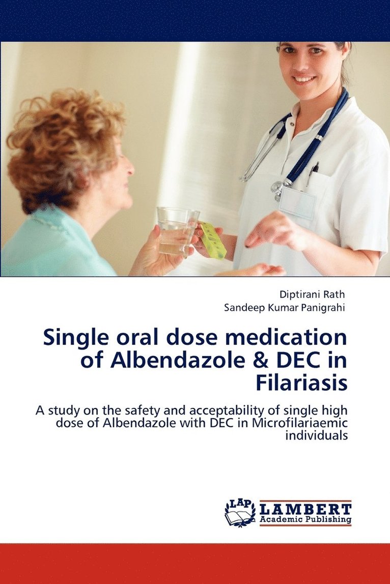 Single Oral Dose Medication of Albendazole & Dec in Filariasis 1