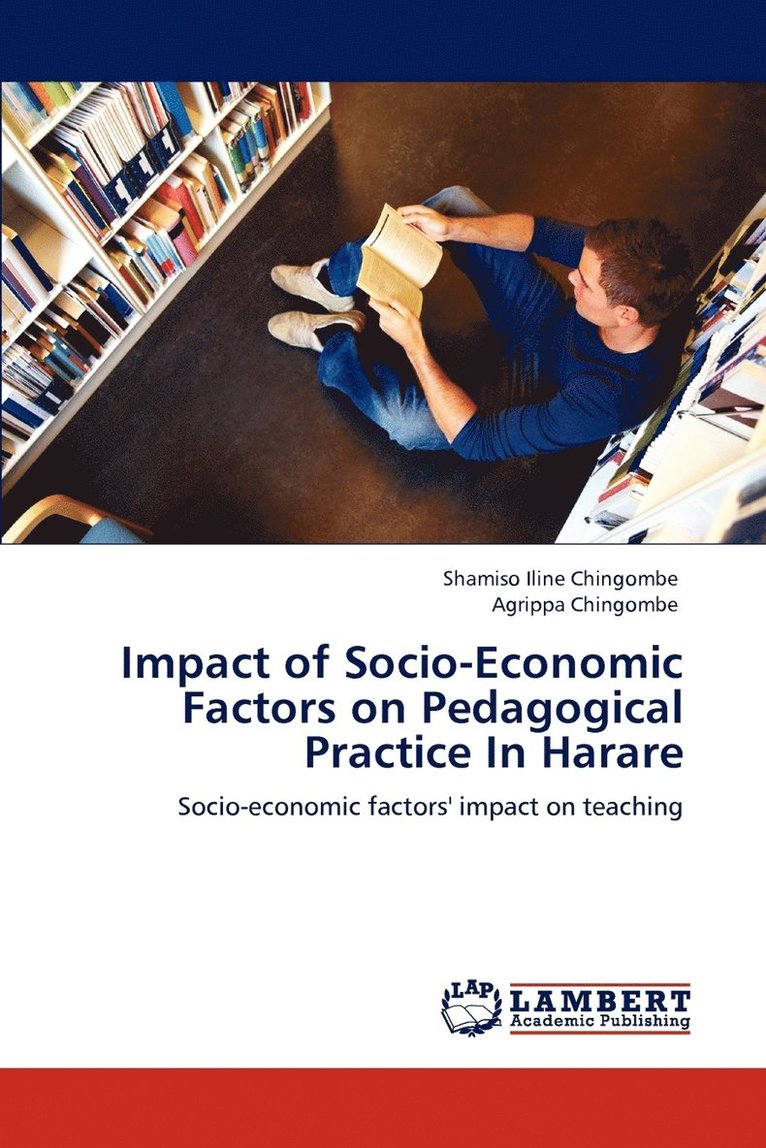 Impact of Socio-Economic Factors on Pedagogical Practice in Harare 1