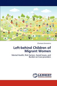bokomslag Left-Behind Children of Migrant Women