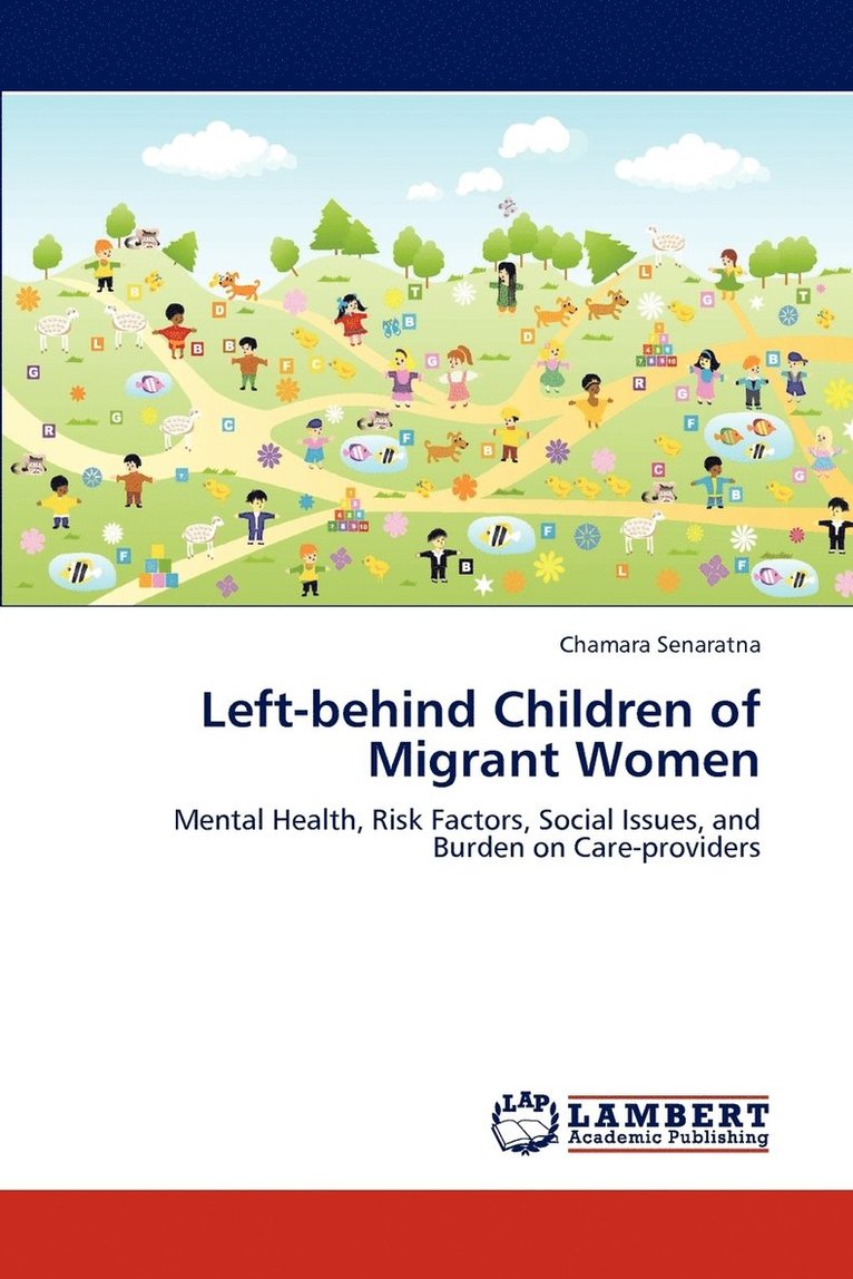 Left-Behind Children of Migrant Women 1