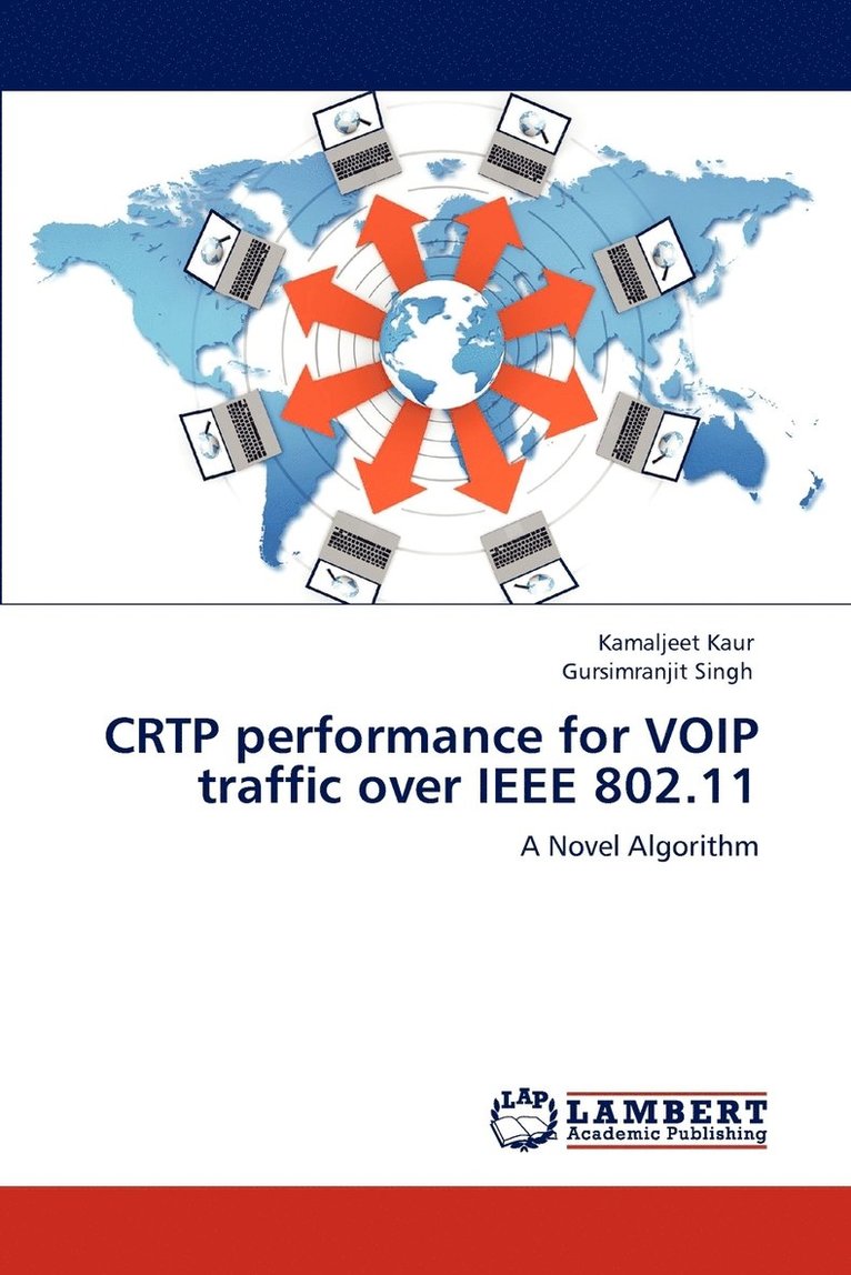 Crtp Performance for Voip Traffic Over IEEE 802.11 1