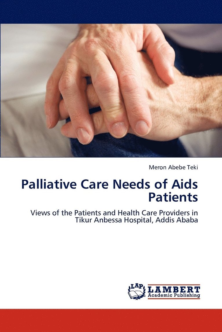 Palliative Care Needs of Aids Patients 1