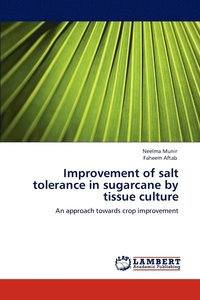 bokomslag Improvement of salt tolerance in sugarcane by tissue culture