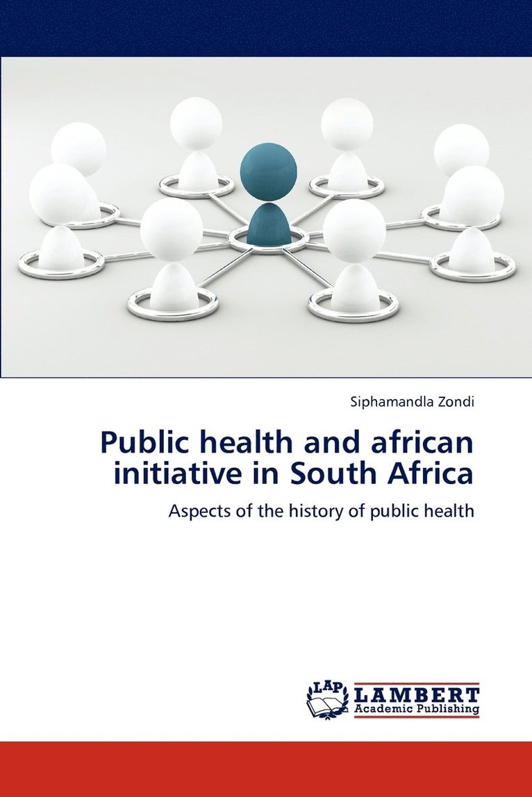 Public health and african initiative in South Africa 1