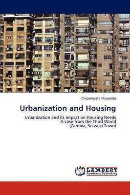 Urbanization and Housing 1