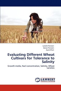 bokomslag Evaluating Different Wheat Cultivars for Tolerance to Salinity
