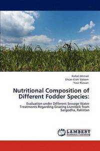 bokomslag Nutritional Composition of Different Fodder Species