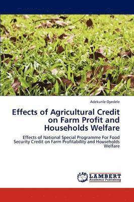 bokomslag Effects of Agricultural Credit on Farm Profit and Households Welfare