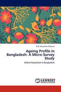 bokomslag Ageing Profile in Bangladesh