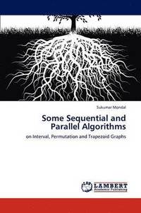 bokomslag Some Sequential and Parallel Algorithms