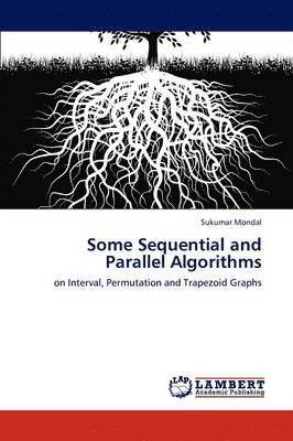 Some Sequential and Parallel Algorithms 1