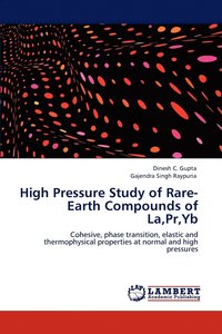 bokomslag High Pressure Study of Rare-Earth Compounds of La, PR, Yb
