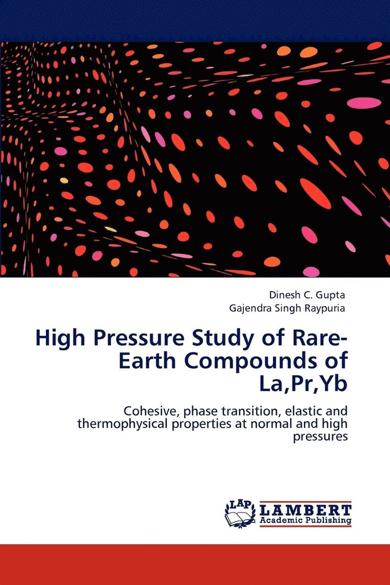 High Pressure Study of Rare-Earth Compounds of La, PR, Yb 1