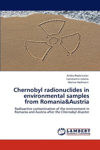 bokomslag Chernobyl radionuclides in environmental samples from Romania&Austria