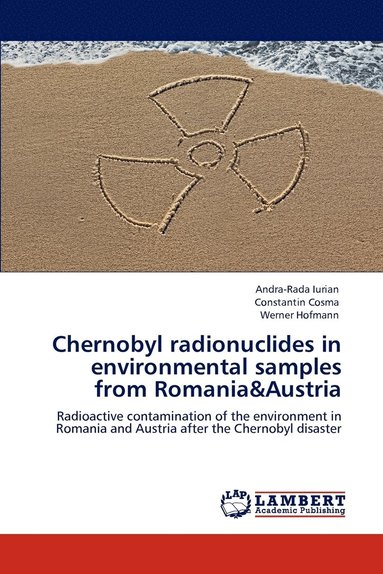 bokomslag Chernobyl radionuclides in environmental samples from Romania&Austria