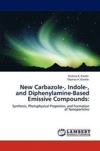 bokomslag New Carbazole-, Indole-, and Diphenylamine-Based Emissive Compounds