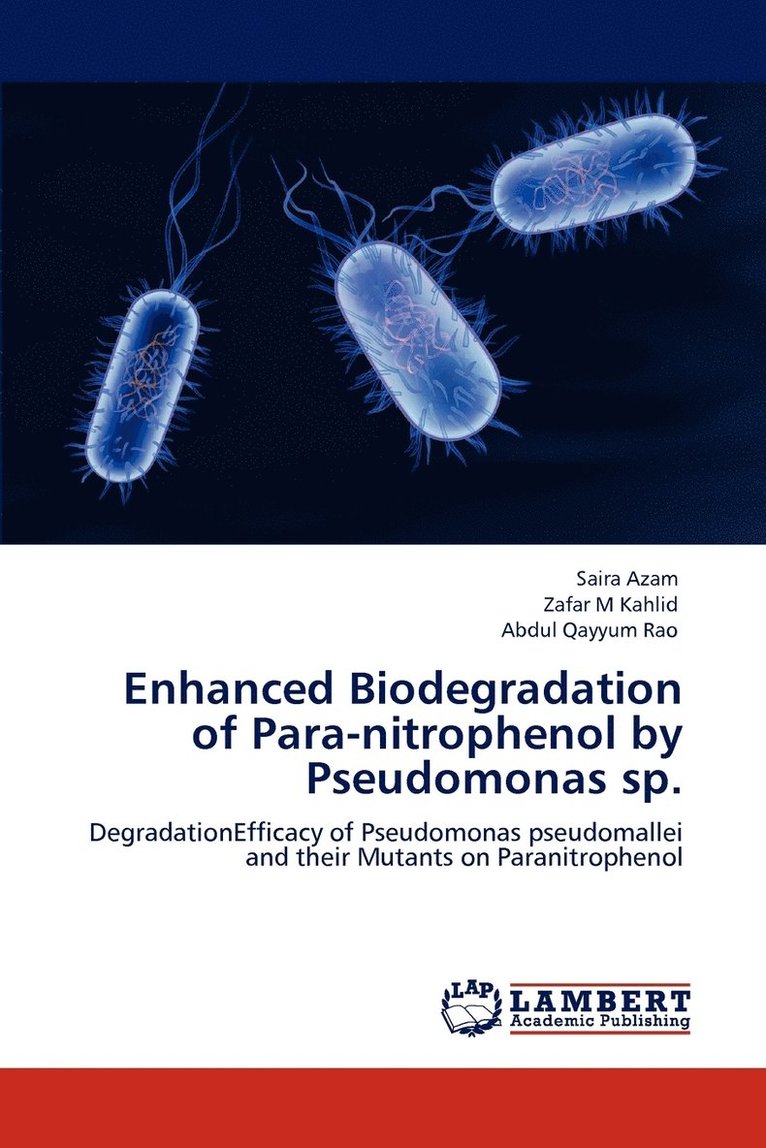 Enhanced Biodegradation of Para-nitrophenol by Pseudomonas sp. 1