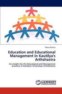 bokomslag Education and Educational Management in Kautilya's Arthshastra