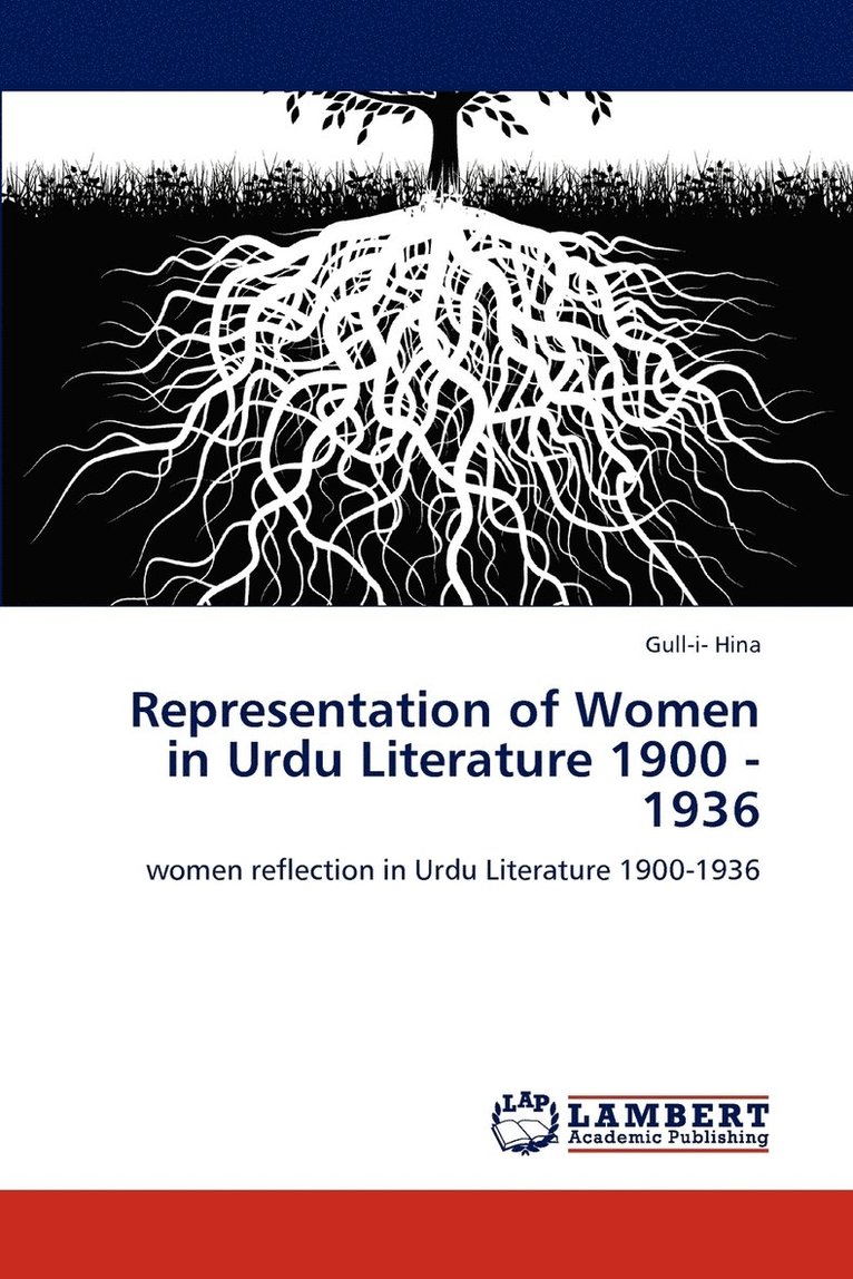 Representation of Women in Urdu Literature 1900 - 1936 1