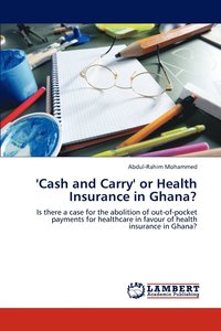 bokomslag 'Cash and Carry' or Health Insurance in Ghana?