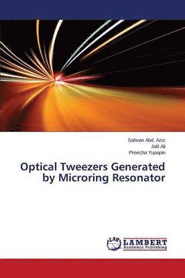 Optical Tweezers Generated by Microring Resonator 1
