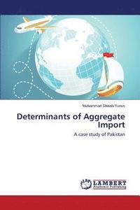 bokomslag Determinants of Aggregate Import