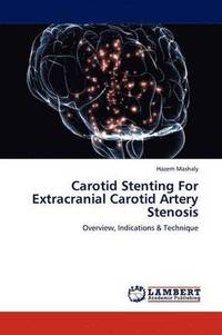 bokomslag Carotid Stenting For Extracranial Carotid Artery Stenosis