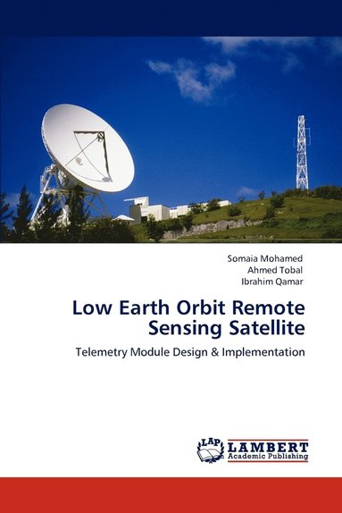 bokomslag Low Earth Orbit Remote Sensing Satellite