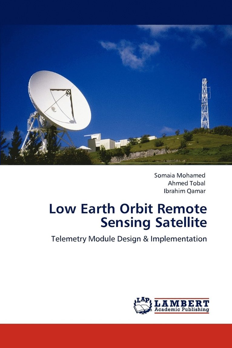 Low Earth Orbit Remote Sensing Satellite 1